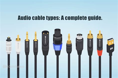 A guide to audio connectors and cable types .